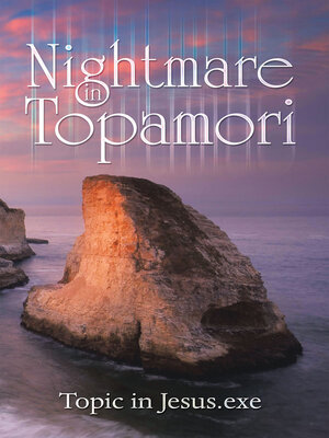 cover image of Nightmare in Topamori